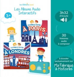 Les albums audio interactifs Paris et Londres 3+ Lunii