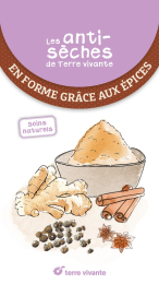 Les antisèches santé de Terre Vivante : En forme grâce aux épices – Guy Avril – Terre Vivante