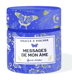 Messages de mon âme - oracle à piocher - Secret d'étoiles