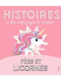 Histoires à lire avec papa et maman - Fées et licornes Fleurus