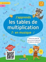 J'apprends les tables de multiplication en musique Chantecler