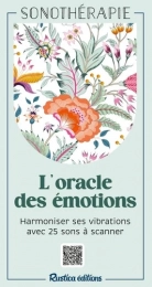 Oracle des émotions - Harmoniser ses vibrations avec 25 sons à scanner - Poche