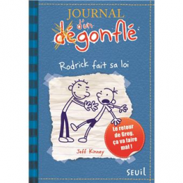 Journal d'un dégonflé - Tome 2 : Journal d'un dégonflé - Rodrick fait sa loi Seuil Jeunesse
