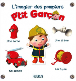 L'imagier des pompiers - P'tit garçon Fleurus