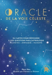 Oracle de la voie céleste - 36 cartes pour répondre à vos questions par l'astrologie, Planètes, Zodiaque, Maisons