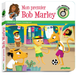 Mon premier Bob Marley – livre musical – Play Bac