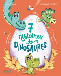7 histoires de dinosaures Fleurus