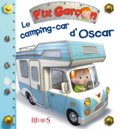Le camping car d'Oscar Fleurus