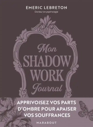 Mon Shadow work journal - Grand Format Emeric Lebreton