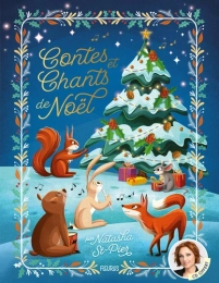 Contes et Chants de Noël avec 1 CD audio Par :  Olivier Dupin ,  Anna Láng ,  Natasha St-Pier