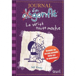 Journal d'un dégonflé - Tome 5 : Journal d'un dégonflé - La Vérité toute moche Seuil Jeunesse