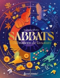 Sabbats, célébrations de la nature - Grand Format Stéphanie Ribeiro