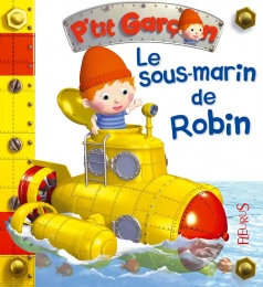 Le sous-marin de Robin Fleurus