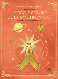 Cartes oracle coloré de la synchronicité Anne-Sophie Casper