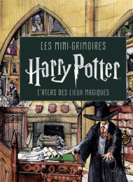Mini grimoire Harry Potter l'atlas des lieux magiques