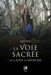 Minthé la voie sacrée de la roue de la médecine