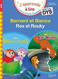 Bernard et Bianca - Rox et Rouky Spécial DYS Hachette