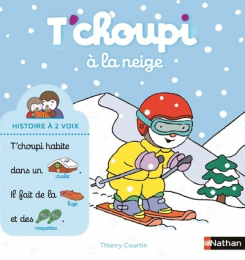 T'choupi mange à la neige - Thierry Courtin - Nathan