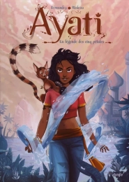 Ayati - Tome 1 : Ayati - tome 1 La légende des cinq pétales Album