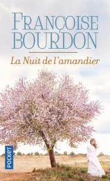 La nuit de l'amandier Françoise Bourdon Pocket